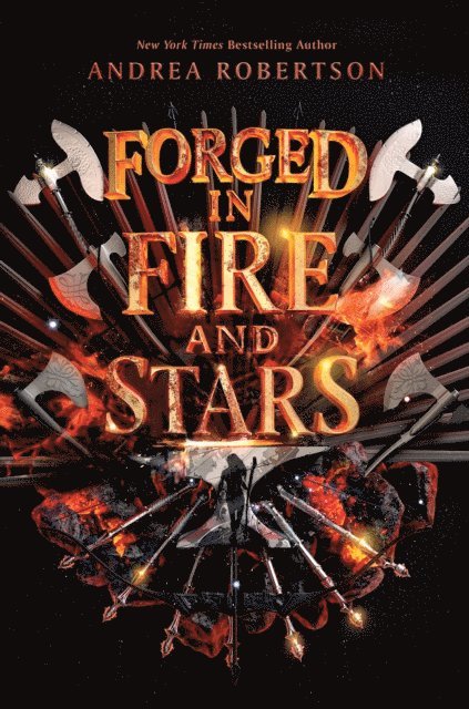 Andrea Robertson - Forged in Fire and Stars, E-bok