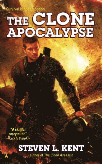 Steven L. Kent - Clone Apocalypse, E-bok