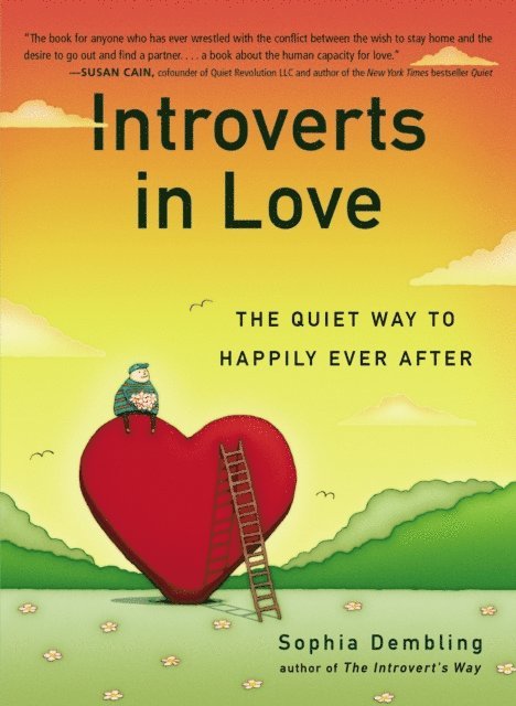 Sophia Dembling - Introverts in Love, E-bok