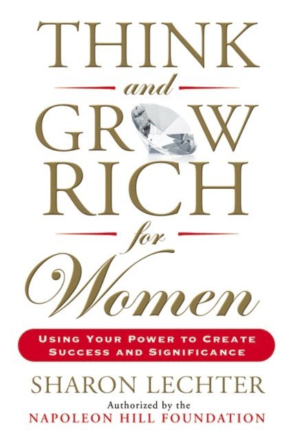 Sharon Lechter - Think and Grow Rich for Women, E-bok