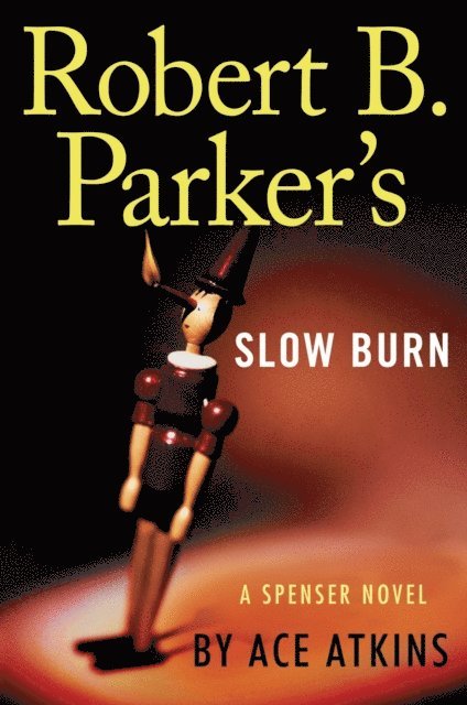 Ace Atkins - Robert B. Parker's Slow Burn, E-bok