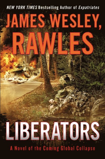 Rawles James Wesley - Liberators, E-bok