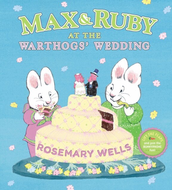 Rosemary Wells - Max & Ruby at the Warthogs' Wedding, E-bok