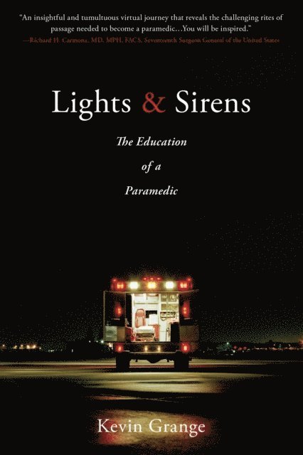 Kevin Grange - Lights and Sirens, E-bok