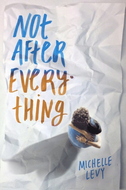 Michelle Levy - Not After Everything, E-bok