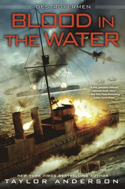 Taylor Anderson - Blood In the Water, E-bok