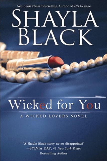 Shayla Black - Wicked for You, E-bok