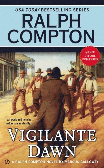 Ralph Compton, Marcus Galloway - Ralph Compton Vigilante Dawn, E-bok. Tillgänglighet: Lägg i varukorg