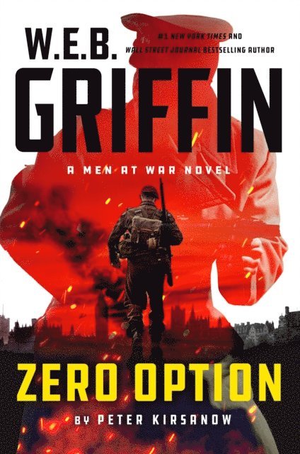 Peter Kirsanow - W.E.B. Griffin Zero Option, E-bok