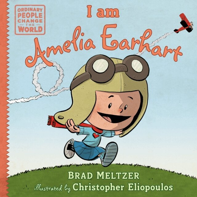 Brad Meltzer - I am Amelia Earhart, E-bok