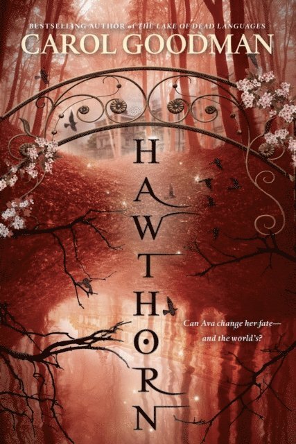 Carol Goodman - Hawthorn, E-bok