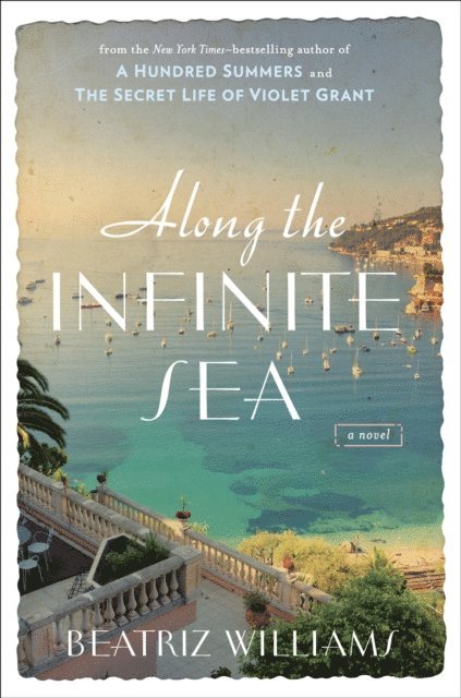 Beatriz Williams - Along the Infinite Sea, E-bok