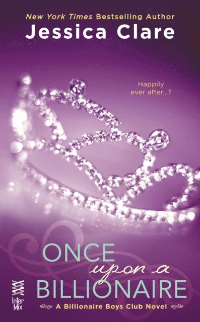 Jessica Clare - Once Upon a Billionaire, E-bok