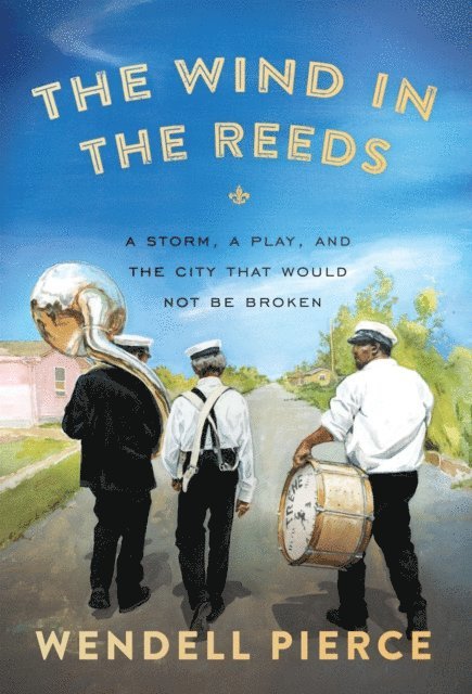 Rod Dreher, Wendell Pierce - Wind in the Reeds, E-bok