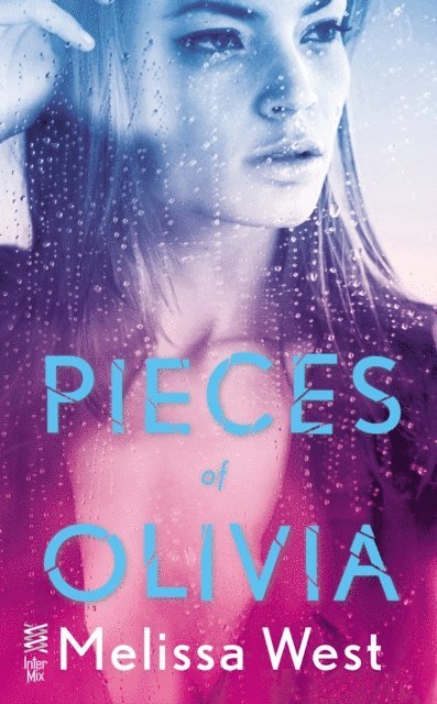 Melissa West - Pieces of Olivia, E-bok