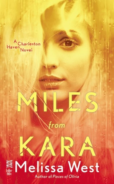 Melissa West - Miles From Kara, E-bok