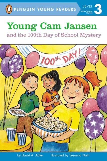 David A. Adler - Young Cam Jansen and the 100th Day of School Mystery, E-bok