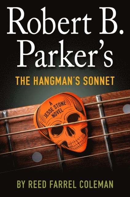 Reed Farrel Coleman - Robert B. Parker's The Hangman's Sonnet, E-bok