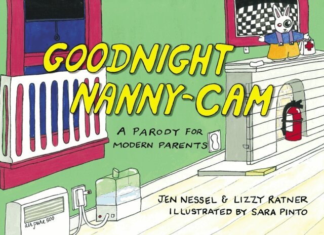 Jen Nessel, Lizzy Ratner - Goodnight Nanny-Cam, E-bok
