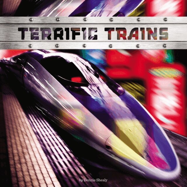 Dennis R. Shealy - Terrific Trains, E-bok