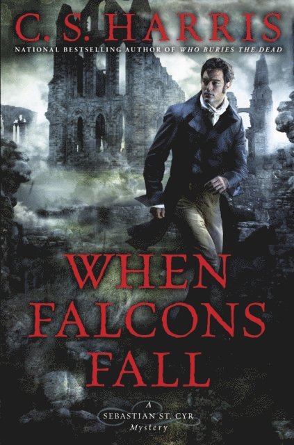 C. S. Harris - When Falcons Fall, E-bok