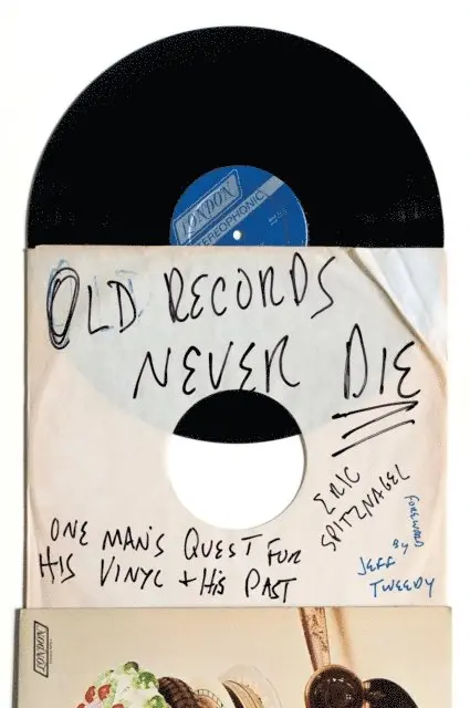 Eric Spitznagel - Old Records Never Die, E-bok. Tillgänglighet: Lägg i varukorg