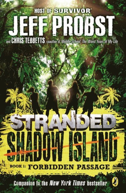 Christopher Tebbetts, Jeff Probst - Shadow Island: Forbidden Passage, E-bok