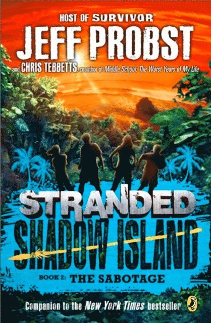 Christopher Tebbetts, Jeff Probst - Shadow Island: The Sabotage, E-bok