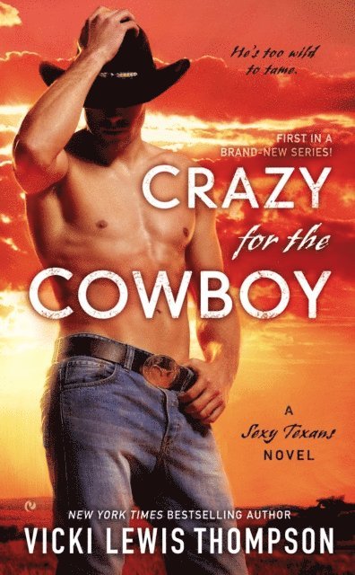 Vicki Lewis Thompson - Crazy For the Cowboy, E-bok
