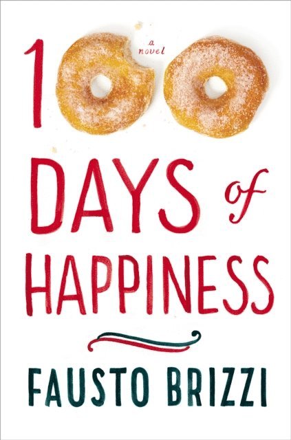Fausto Brizzi - 100 Days of Happiness, E-bok