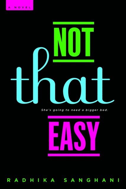 Radhika Sanghani - Not That Easy, E-bok. Tillgänglighet: Lägg i varukorg