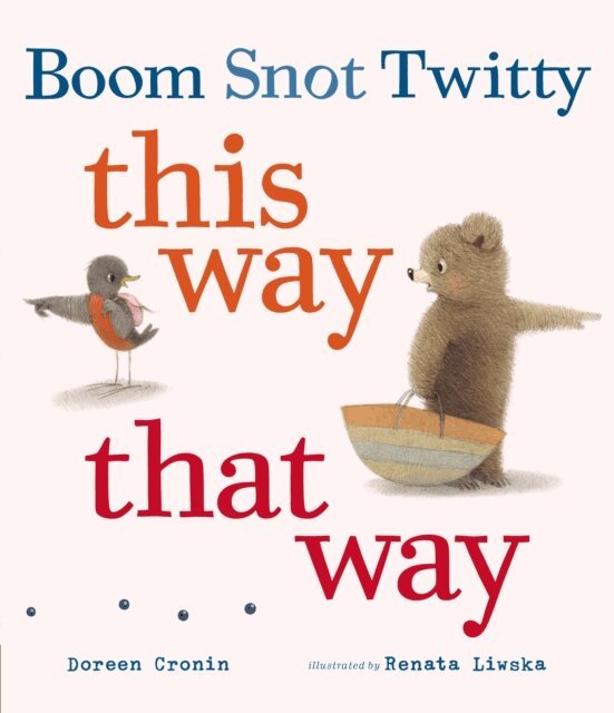 Doreen Cronin - Boom Snot Twitty This Way That Way, E-bok