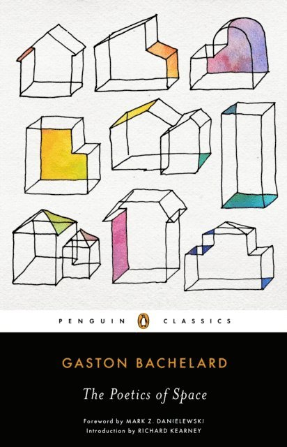 Gaston Bachelard - Poetics of Space, E-bok