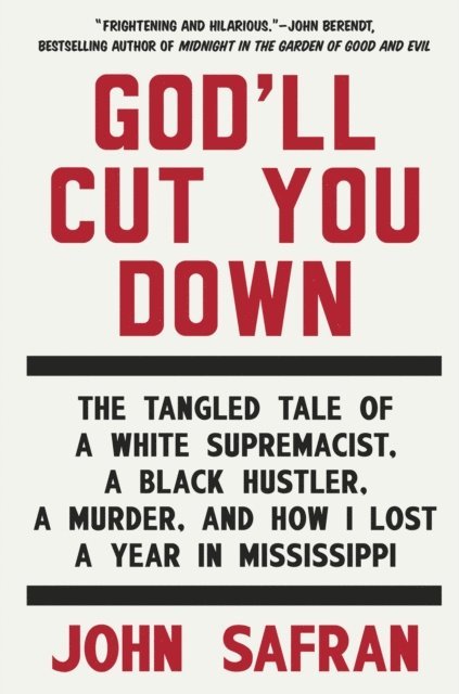 John Safran - God'll Cut You Down, E-bok