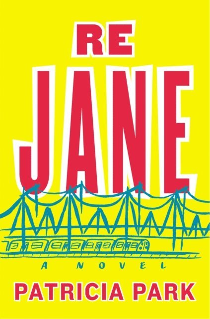 Patricia Park - Re Jane, E-bok