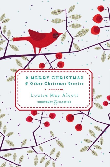Louisa May Alcott - Merry Christmas, E-bok