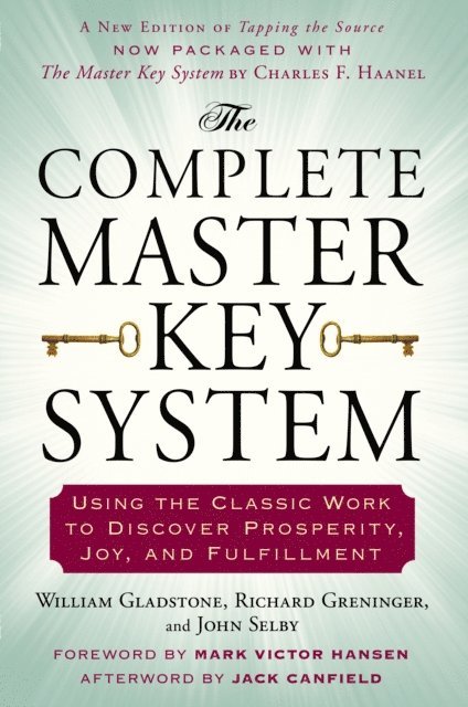 John Selby, Richard Greninger, William Gladstone - Complete Master Key System, E-bok
