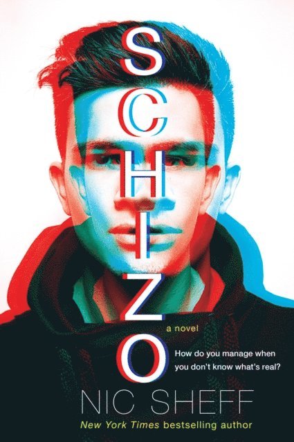 Nic Sheff - Schizo, E-bok