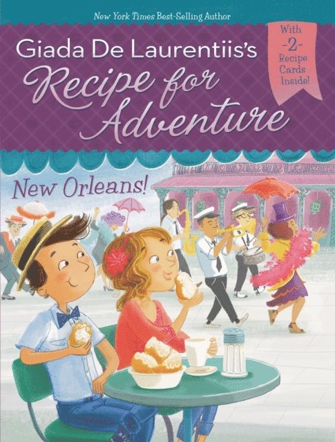 Giada De Laurentiis - New Orleans! #4, E-bok