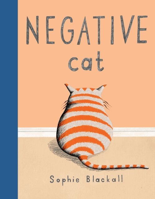 Sophie Blackall - Negative Cat, E-bok