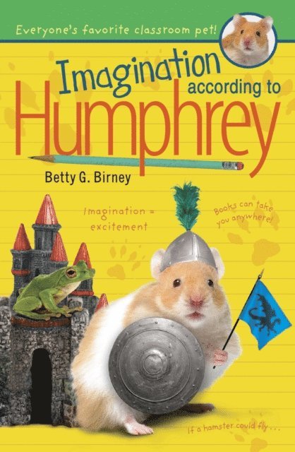 Betty G. Birney - Imagination According to Humphrey, E-bok