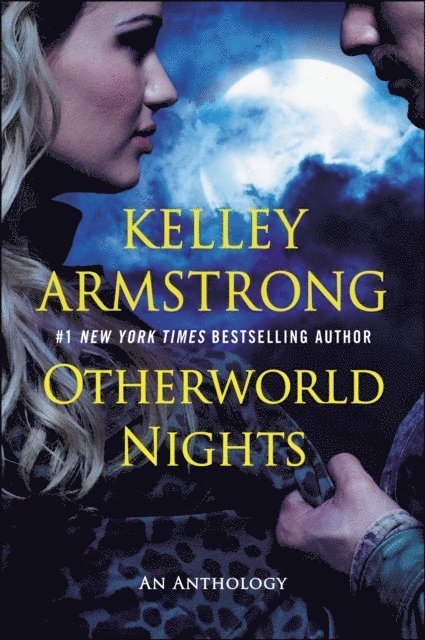 Kelley Armstrong - Otherworld Nights, E-bok