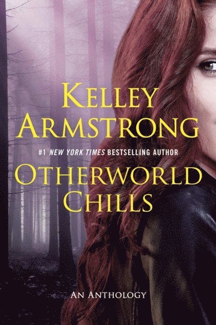 Kelley Armstrong - Otherworld Chills, E-bok