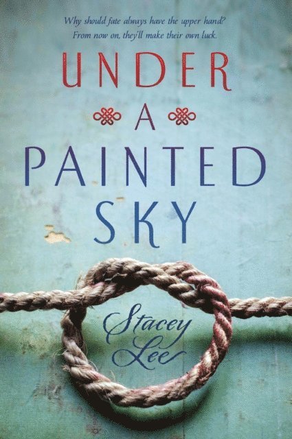 Stacey Lee - Under a Painted Sky, E-bok