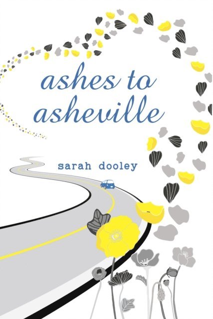 Sarah Dooley - Ashes to Asheville, E-bok