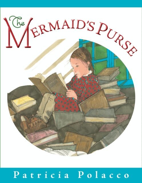 Patricia Polacco - Mermaid's Purse, E-bok