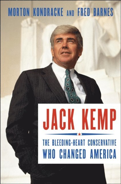 Fred Barnes, Morton Kondracke - Jack Kemp, E-bok