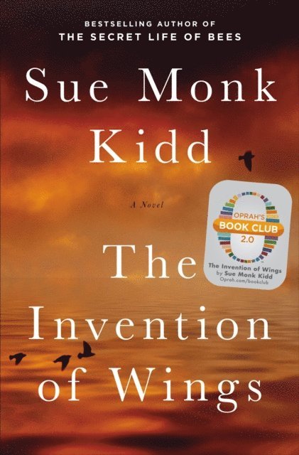 Sue Monk Kidd - Invention of Wings, E-bok
