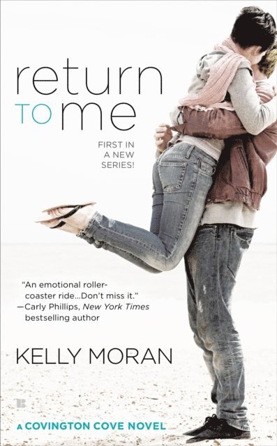 Kelly Moran - Return to Me, E-bok