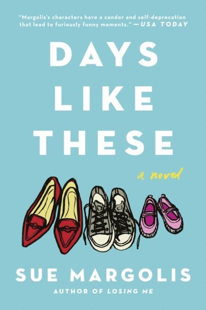 Sue Margolis - Days Like These, E-bok